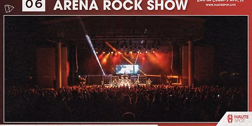 That Arena Rock Show