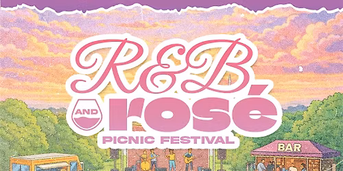 R&B x Ros\u00e9 Picnic Festival | National Ros\u00e9 Day