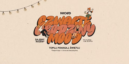 CZWARTE URODZINY MOOD - DAJEMY RAZEM