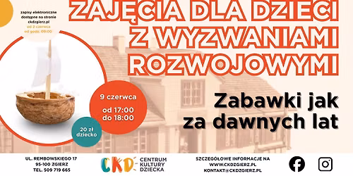 Zaj\u0119cia dla dzieci z wyzwaniami rozwojowymi: Zabawki jak za dawnych lat.