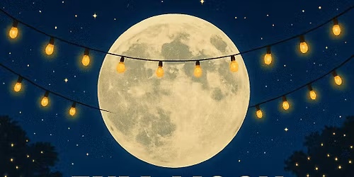 Full Moon Extravaganza 