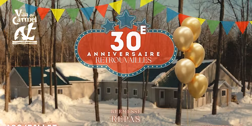 30e anniversaire - Retrouvailles