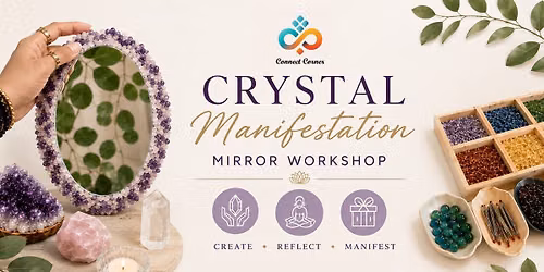 Connect Corner: Crystal Workshop