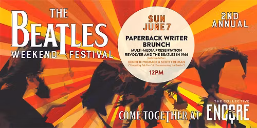 BEATLES WEEKEND: Paperback Writer Brunch - Revolver and The Beatles in 1966