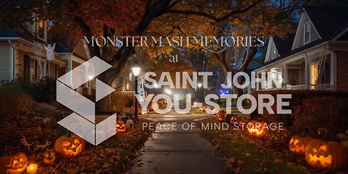 Monster Mash Memories at Saint John You Store