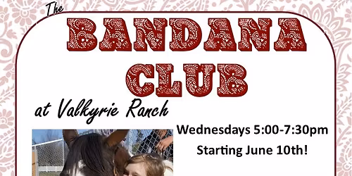 Bandana Club Summer Kick-Off