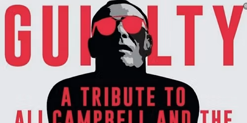 GUILTY - UB40 TRIBUTE NIGHT @ THE HIGHFIELD