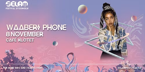 Waaberi Phone I Selam Festival Stockholm