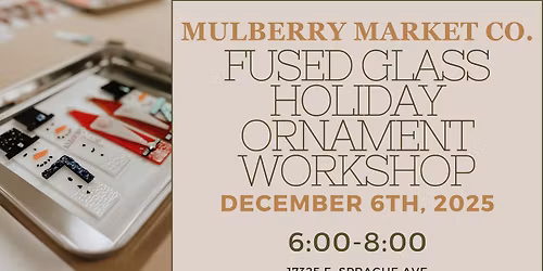 Fused Glass Holiday Ornament Workshop