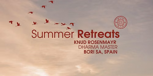 Kwan Um Summer Retreat with Knud Rosenmayr Dharma Master - Bori Sa, Spain