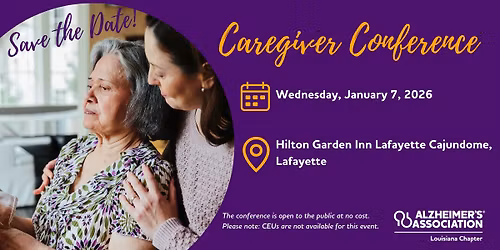 Lafayette Caregiver Conference 2026 \u2013 Alzheimer\u2019s Association Louisiana Chapter