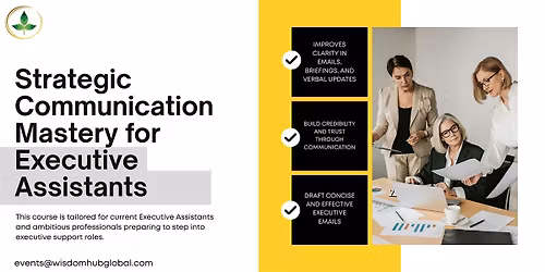 Strategic Communication Mastery Session for Executive Assistants | Columbia
