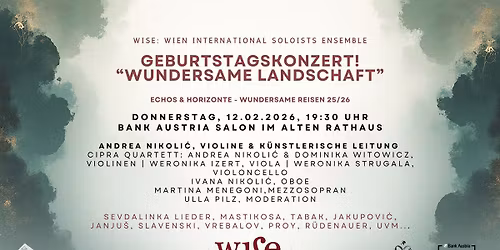 Wundersame Landschaft - Geburtstagskonzert