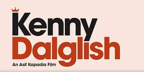 Spesialvisning: Kenny Dalglish - Player, leader, legend \/\/ Gj\u00f8vik Kino & Scene