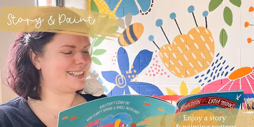 Story & Paint - Pottery painting for little ones!