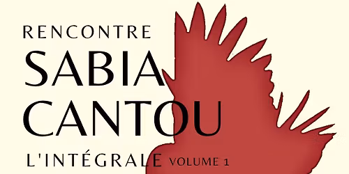 Sabia Cantou : l'int\u00e9grale Vol. 1