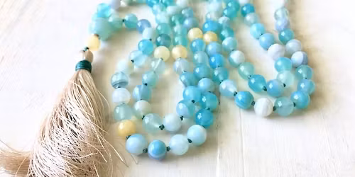 A String & A Prayer: Mala Making Course & the Power of Mantra