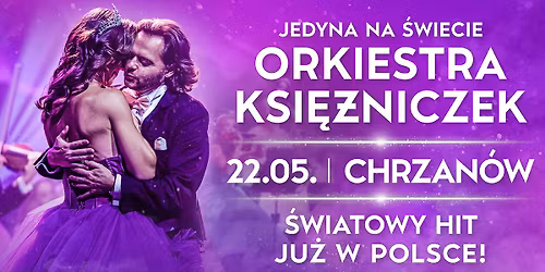 Orkiestra Ksi\u0119\u017cniczek - CZ\u0118\u015a\u0106 1. 