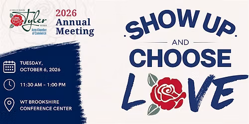 2026 Tyler Area Chamber of Commerce Annual Meeting