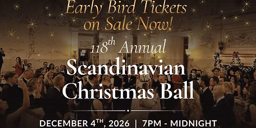 Early Bird Tickets for the Annual Scandinavian Christmas Ball 2026