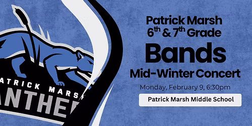 Partrick Marsh 6th and 7th Grade Band Concerts