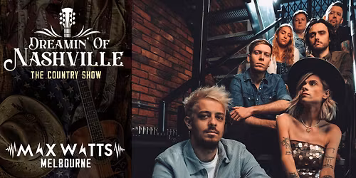 Dreamin' of Nashville - Melbourne