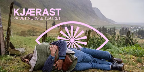 KJ\u00c6RAST p\u00e5 Det Norske Teatret \/\/ Oslo Pix Filmfestival