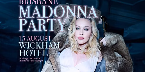 Brisbane Madonna Party 20th Anniversary - 15 August 2026