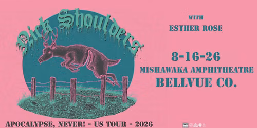 Nick Shoulders Apocalypse, Never! Tour w\/ Esther Rose