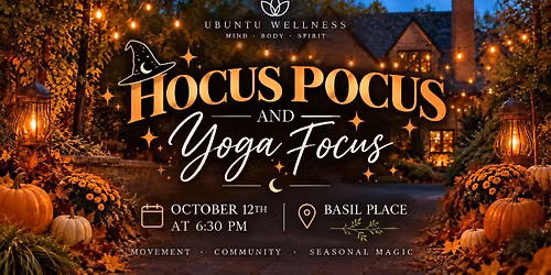 Hocus Pocus and Yoga Focus