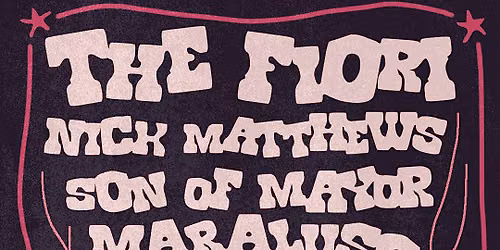 THE FIORI \/ NICK MATTHEWS \/ SON OF MAYOR \/ MARALUSO