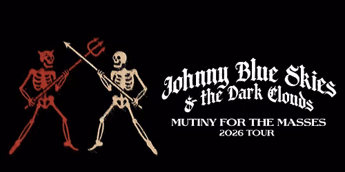 Johnny Blue Skies & the Dark Clouds