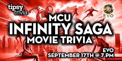 Edmonton: EVO - MCU Infinity Saga Digital Trivia - Sep 17, 7pm