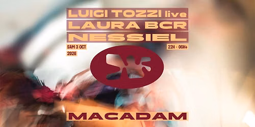 Macadam \u2022 Luigi Tozzi (live) ~ Laura BCR ~ Nessiel