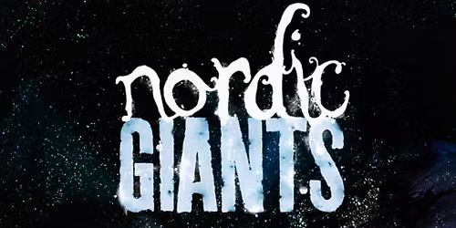 Nordic Giants - Under Celestial Alignments - UK Tour