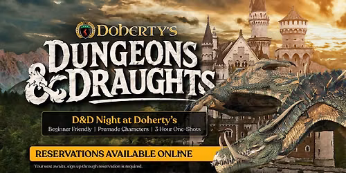 Dungeons & Draughts Night at Doherty's