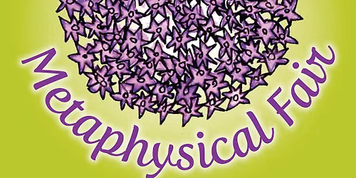 The 5th Annual Metaphysical Fair
