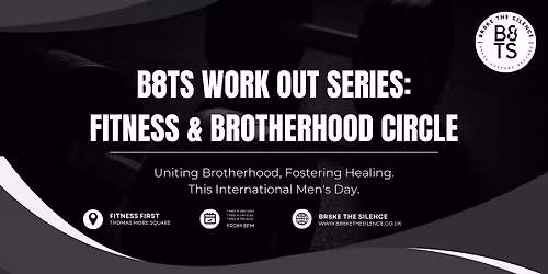 B8TS Work Out Series: Fitness & Brotherhood Circle