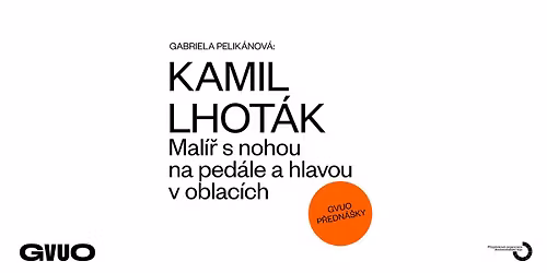 Kamil Lhot\u00e1k \/ Mal\u00ed\u0159 s nohou na ped\u00e1le a hlavou v oblac\u00edch