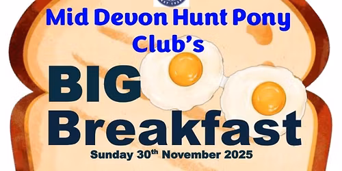 Mid Devon Pony Club - BIG BREAKFAST