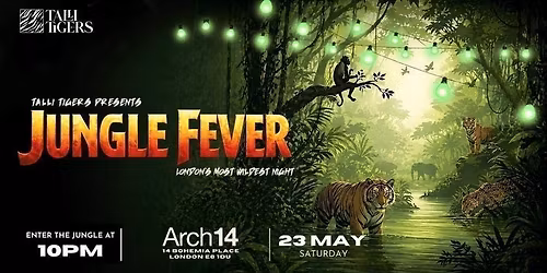 \ud83c\udf34\ud83d\udc05JUNGLE FEVER-A BOLLYWOOD NIGHT \ud83c\udf34\ud83d\udc05 ( London Bollywood Night ) 