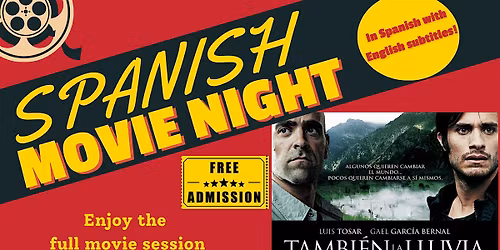Spanish movie night: Tambi\u00e9n la lluvia