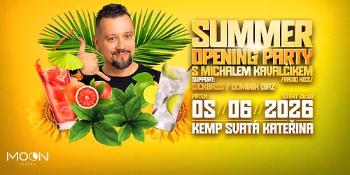 Summer Opening P\u00e1rty s Michalem Kaval\u010d\u00edkem - Kemp Svat\u00e1 Kate\u0159ina