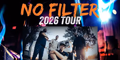 No Filter Tour - Waterloo IA