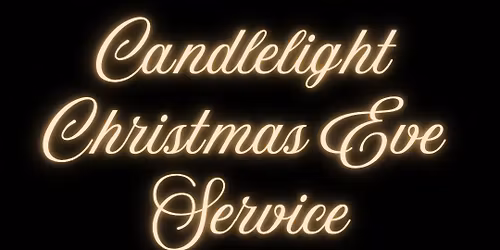 Candlelight Christmas Eve Service 