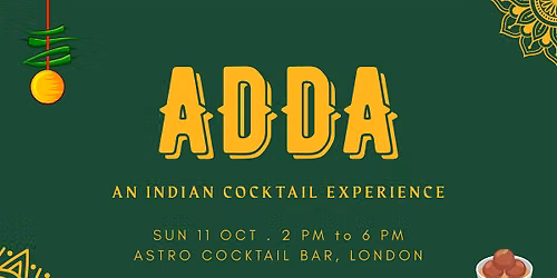 ADDA: An Indian Cocktail Experience