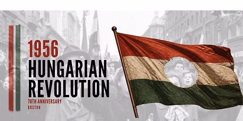 1956-os forradalom 70. \u00e9vfordul\u00f3s koszor\u00faz\u00e1s \u00e9s eml\u00e9km\u0171sor | Wreath-laying and commemorative event