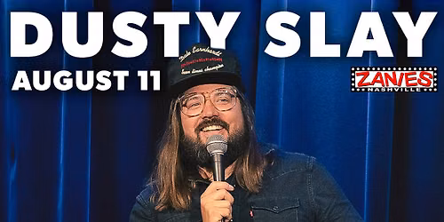 Dusty Slay's Grand Ole Comedy Show at Zanies Nashville