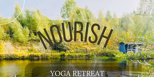 NOURISH: Yoga retreat in Wales