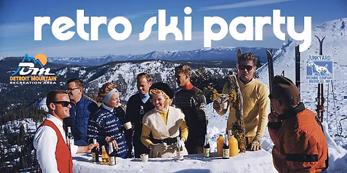 Retro Ski Party with Detroit Mountain Recreation Area! at Junkyard Brewing Co.